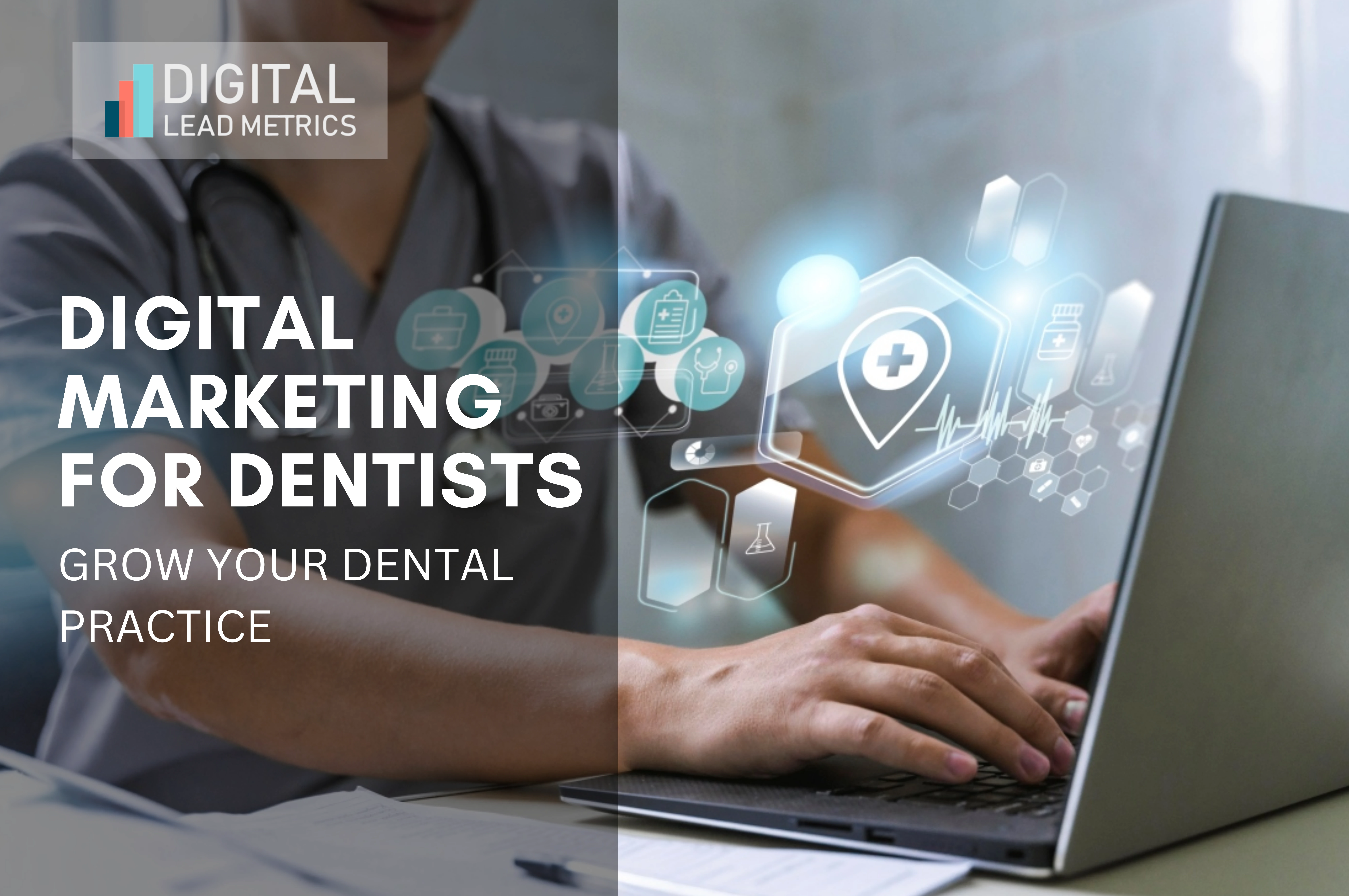Digital Marketing for Dentists